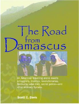 portada The Road from Damascus: A Journey Through Syria (in English)