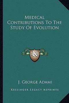 portada medical contributions to the study of evolution (en Inglés)