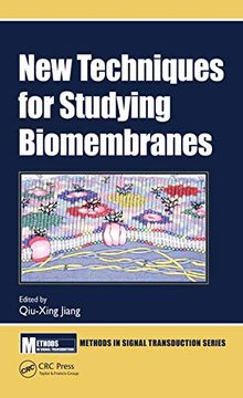 portada New Techniques for Studying Biomembranes (Methods in Signal Transduction Series) 