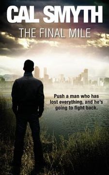 portada The Final Mile (en Inglés)