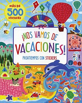 portada Nos Vamos de Vacaciones- mas de 500 Stickers-Parragon