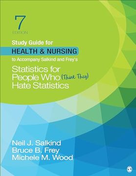 portada Study Guide for Health & Nursing to Accompany Salkind & Frey′S Statistics for People who (Think They) Hate Statistics (en Inglés)