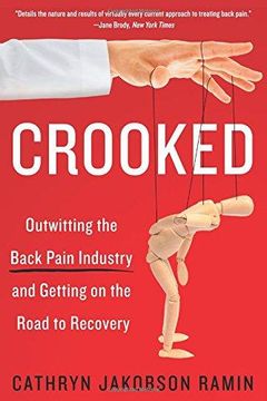 portada Crooked: Outwitting the Back Pain Industry and Getting on the Road to Recovery (in English)