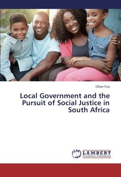 portada Local Government and the Pursuit of Social Justice in South Africa