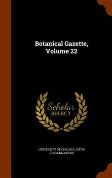 portada Botanical Gazette, Volume 22 (en Inglés)