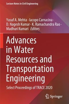 portada Advances in Water Resources and Transportation Engineering: Select Proceedings of Trace 2020 (in English)