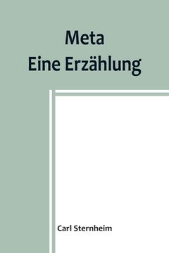 portada Meta: Eine Erzählung (in German)