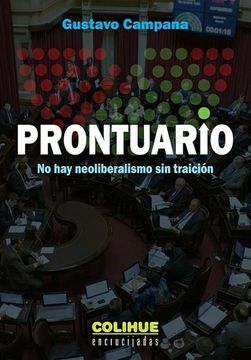 portada Prontuario no hay Neoliberalismo sin Traicion (in Spanish)