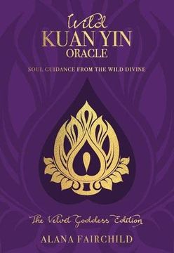 portada Wild Kuan yin Oracle - the Velvet Goddess Edition (en Inglés)