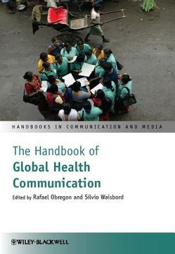 portada the handbook of global health communication (in English)