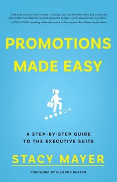 portada Promotions Made Easy: A Step-By-Step Guide to the Executive Suite (en Inglés)