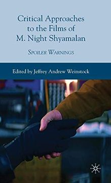 portada Critical Approaches to the Films of m. Night Shyamalan: Spoiler Warnings 