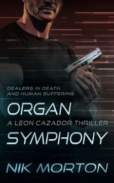 portada Organ Symphony: A Leon Cazador Thriller (en Inglés)