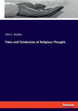 portada Tides and Tendencies of Religious Thought (en Inglés)