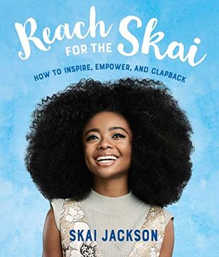 portada Reach for the Skai: How to Inspire, Empower, and Clapback 