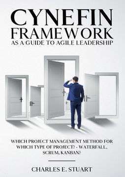 portada Cynefin-Framework as a Guide to Agile Leadership: Which Project Management Method for Which Type of Project? - Waterfall, Scrum, Kanban? (en Inglés)