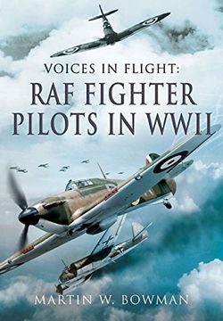 portada Voices in Flight: Raf Fighter Pilots in ww ii (Voices & Sword) (in English)