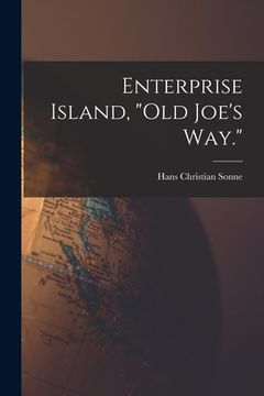 portada Enterprise Island, "Old Joe's Way."
