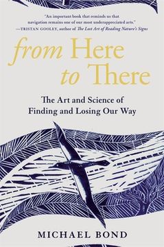 portada From Here to There: The art and Science of Finding and Losing our way 