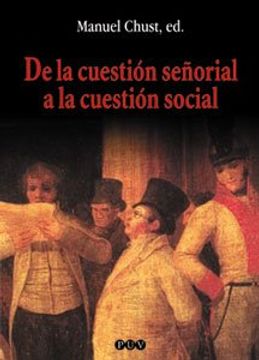 portada De la Cuestión Señorial a la Cuestión Social: Homenaje al Profesor Enric Sebastià: 76 (Oberta) (in Spanish)