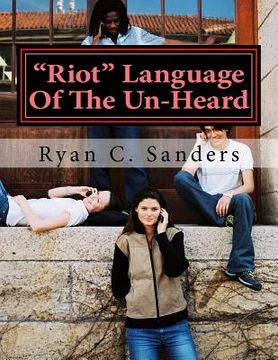 portada "Riot" Language Of The Un-Heard: New Perspective (en Inglés)