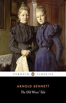 portada The old Wives' Tale (Penguin Classics) (en Inglés)
