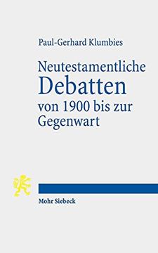 portada Neutestamentliche Debatten Von 1900 Bis Zur Gegenwart (en Alemán)