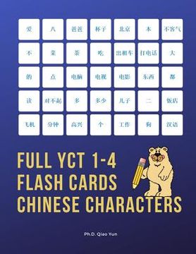 portada Full YCT 1-4 Flash Cards Chinese Characters: Easy and fun to remember Mandarin Characters with complete YCT level 1,2,3,4 vocabulary list (600 flashca (en Italiano)