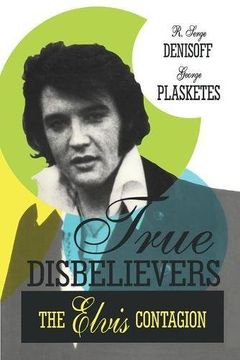 portada True Disbelievers: Elvis Contagion (en Inglés)
