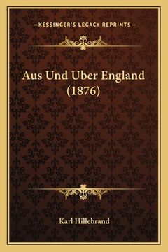 portada Aus Und Uber England (1876) (en Alemán)
