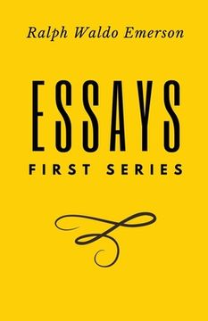 portada Essays: First Series by Ralph Waldo Emerson (en Inglés)