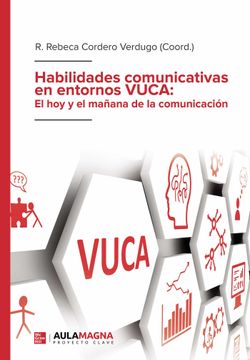 portada Habilidades Comunicativas en Entornos Vuca: El hoy y el Mañana de la Comunicacion