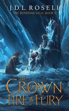 portada The Crown of Fire and Fury (The Runewar Saga #2) (in English)
