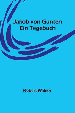 portada Jakob von Gunten: Ein Tagebuch 
