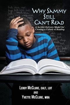 portada Why Sammy Still Can't Read: A Service Delivery Model for Creating a Culture of Reading (in English)