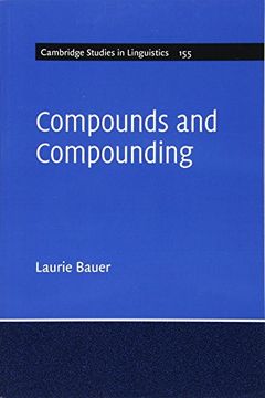 portada Compounds and Compounding (Cambridge Studies in Linguistics) (in English)