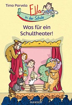 portada Ella in der Schule - was für ein Schultheater! (Ella in der Schule (2), Band 2) (in German)