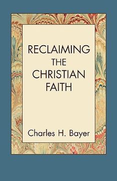 portada reclaiming the christian faith (en Inglés)