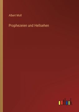 portada Prophezeien und Hellsehen (en Alemán)