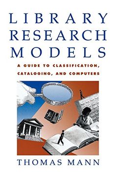 portada Library Research Models: A Guide to Classification, Cataloging, and Computers 