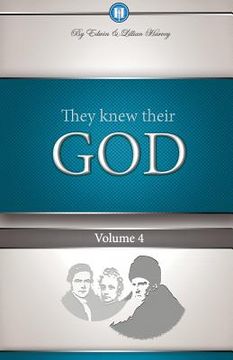 portada They Knew Their God Volume 4 (en Inglés)