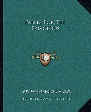 portada fables for the frivolous (en Inglés)