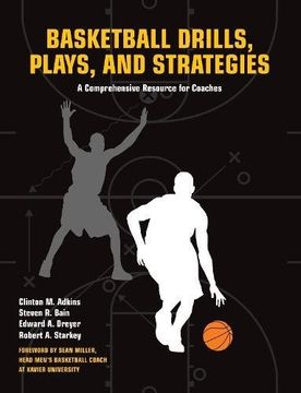 portada Basketball Drills, Plays and Strategies: A Comprehensive Resource for Coaches 