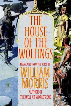 portada the house of the wolfings (en Inglés)