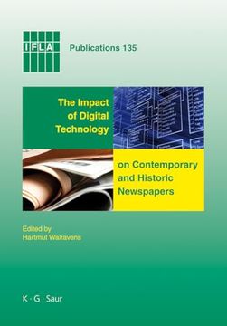 portada The Impact of Digital Technology on Contemporary and Historic Newspapers. (en Inglés)