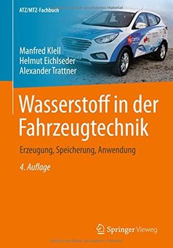 portada Wasserstoff in der Fahrzeugtechnik: Erzeugung, Speicherung, Anwendung (Atz (en Alemán)