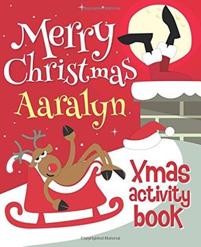 portada Merry Christmas Aaralyn - Xmas Activity Book: (Personalized Children's Activity Book)