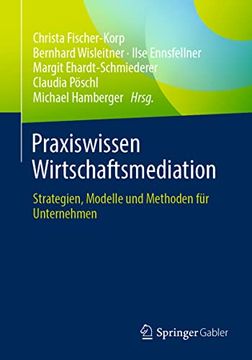 portada Praxiswissen Wirtschaftsmediation: Strategien, Modelle und Methoden für Unternehmen (en Alemán)