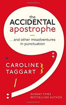 portada The Accidental Apostrophe: . . . and Other Misadventures in Punctuation (en Inglés)