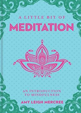portada A Little Bit of Meditation: An Introduction to Mindfulness (Little Bit Series) (en Inglés)